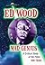 Ed Wood, Mad Genius: A Critical Study of the Films