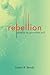 rebellion: physics to personal will