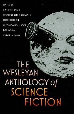 The Wesleyan Anthology of Science Fiction (Paperback)