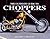 The Ultimate Guide to Choppers