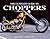 The Ultimate Guide to Choppers