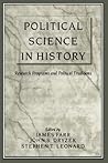 Political Science in History: Research Programs and Political Traditions