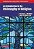An Introduction to the Philosophy of Religion (Cambridge Introductions to Philosophy)