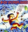 Boy Dumplings by Ying Chang Compestine Boy Dumplings by Ying Chang Compestine