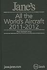 Jane's All the World's Aircraft 2011-2012