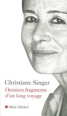 Derniers fragments d'un long voyage (Paperback)