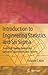 Introduction to Engineering Statistics and Six Sigma: Statistical Quality Control and Design of Experiments and Systems