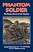 Phantom Soldier by H. John Poole