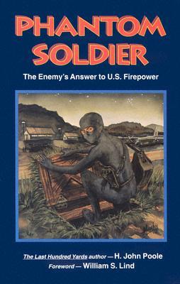 Phantom Soldier: The Enemy's Answer to U.S. Firepower (Paperback)