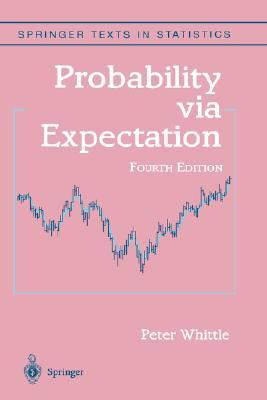 Probability via Expectation (Springer Texts in Statistics)