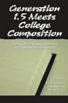 Generation 1.5 Meets College Composition