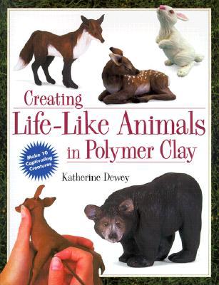 Creating Life-Like Animals in Polymer Clay (Paperback)