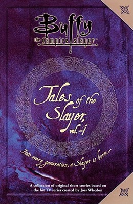 Buffy the Vampire Slayer: Tales of the Slayer, Vol. 4 (Paperback)