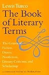 The Book of Literary Terms: The Genres of Fiction, Drama, Nonfiction, Literary Criticism, and Scholarship