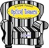 Optical Teasers: Sink Back And Solve Away! (Armchair Puzzlers)
