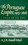 The Portuguese Empire, 1415-1808: A World on the Move The Portuguese Empire, 1415-1808: A World on the Move