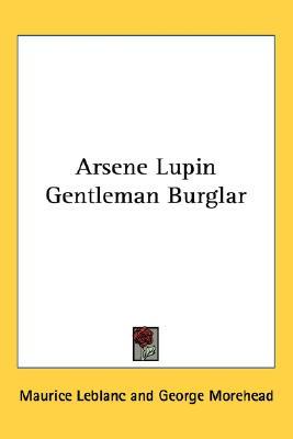 Arsene Lupin Gentleman Burglar