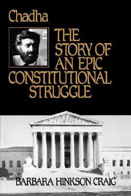 Chadha: The Story of an Epic Constitutional Struggle (Paperback)