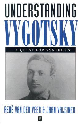 Understanding Vygotsky: A Quest for Synthesis (Paperback)