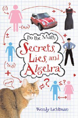 Secrets, Lies, and Algebra (Do The Math, #1)