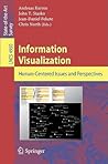 Information Visualization: Human-Centered Issues and Perspectives (Lecture Notes in Computer Science, 4950)