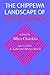 The Chippewa Landscape of Louise Erdrich