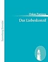 Das Liebeskonzil by Oskar Panizza Das Liebeskonzil by Oskar Panizza