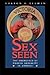 Sex Seen: The Emergence of ...