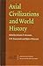 Axial Civilizations and World History (Jerusalem Studies In Religion And Culture)