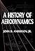 A History of Aerodynamics: ...