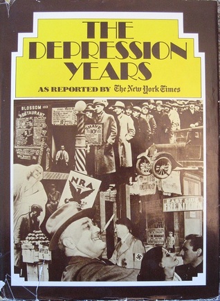 The Depression Years: As Reported by the New York Times
