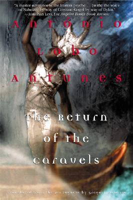 The Return of the Caravels (Antunes, Antonio Lobo)