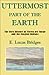 Uttermost Part of the Earth by Lucas Bridges
