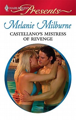 Castellano's Mistress of Revenge (Mass Market Paperback)
