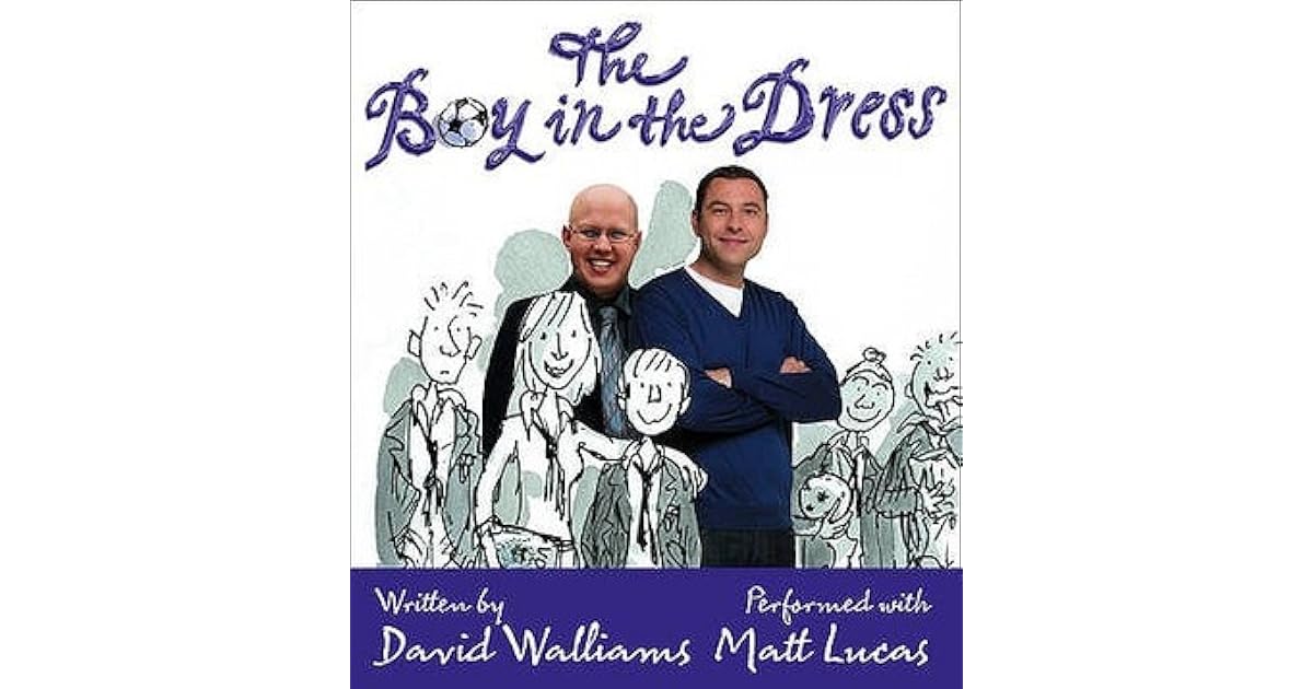 The Boy in the Dress by David Walliams