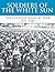 Soldiers of the White Sun: ...