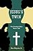 Jesus's Twin: The Greatest Story Never Told