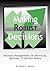 Making Robust Decisions: Decision Management For Technical, Business, & Service Teams