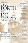 Go Forth and Do Good: Memorable Notre Dame Commencement Addresses