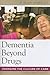 Dementia Beyond Drugs