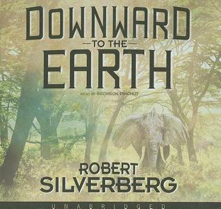 Downward to the Earth