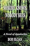 Nobody Knows, Nobody Sees