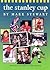 The Stanley Cup (The Watts History of Sports)