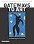 Gateways to Art: Understand...