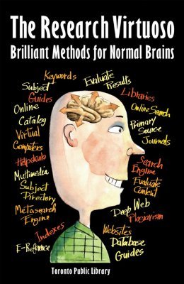 The Research Virtuoso: Brilliant Methods for Normal Brains (Paperback)