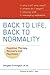 Back to Life, Back to Normality: Volume 1: Cognitive Therapy, Recovery and Psychosis