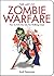 The Art of Zombie Warfare: ...