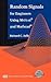 Random Signals for Engineers Using MATLAB® and Mathcad® (Modern Acoustics and Signal Processing)