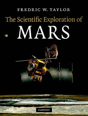 The Scientific Exploration of Mars (Hardcover)