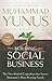 Building Social Business by Muhammad Yunus